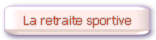 La retraite sportive